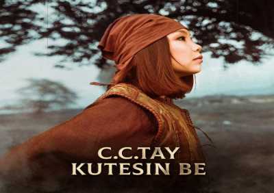 C.C.TAY - Kutesin Be