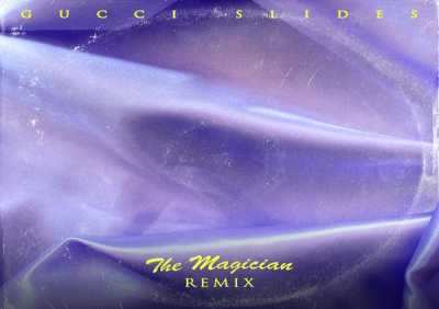 Boston Bun, The Magician, Loryn - Gucci Slides (The Magician Remix)