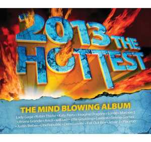 Альбом 2013 The Hottest исполнителя Various Artists