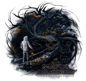 Альбом Between Reality and Darkness исполнителя Mark Dekoda