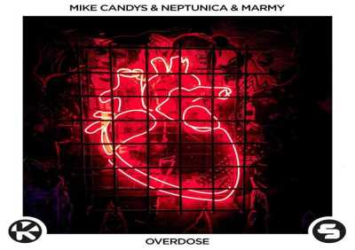 Mike Candys, Neptunica, Marmy - Overdose