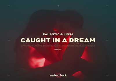 Palastic, Lissa - Caught in a Dream