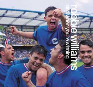 Альбом Sing When You're Winning исполнителя Robbie Williams