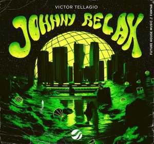 Victor Tellagio - Johnny Relax (Original Mix)