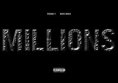 Pusha T, Rick Ross - Millions