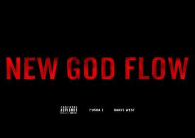 Pusha T, Kanye West - New God Flow