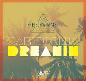 Freischwimmer - California Dreamin (Acoustic Mix)