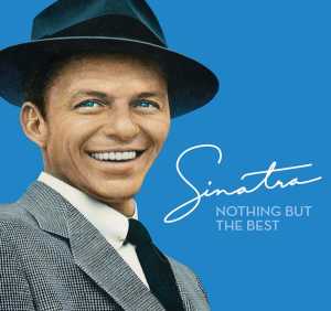 Альбом Nothing But The Best исполнителя Frank Sinatra