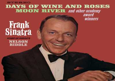 Frank Sinatra - Days Of Wine And Roses