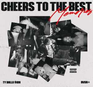 Альбом Cheers to the Best Memories исполнителя dvsn, Ty Dolla $ign
