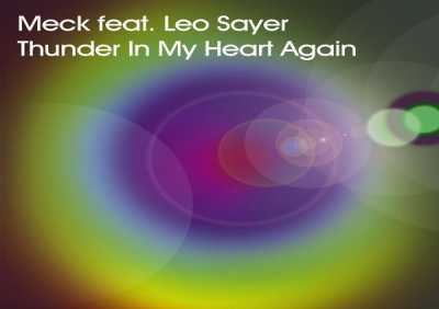 Meck, Leo Sayer - Thunder in My Heart Again (Radio Edit)