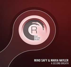 Сингл A Second Breath исполнителя Maria Nayler, Mino Safy