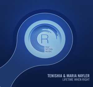 Сингл Lifetime When Right исполнителя Maria Nayler, Tenishia