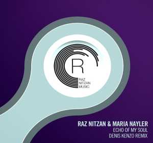 Сингл Echo of My Soul исполнителя Raz Nitzan, Maria Nayler