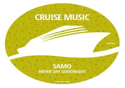 Samo - Never Say Goodnight (Radio Edit)