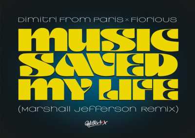 Dimitri from Paris, Fiorious - Music Saved My Life