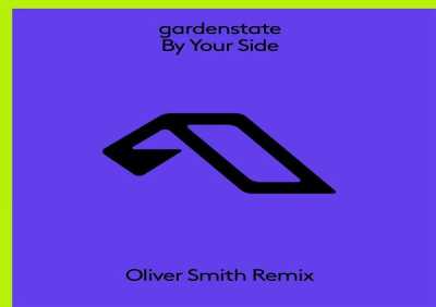 Gardenstate - By Your Side (Oliver Smith Remix)