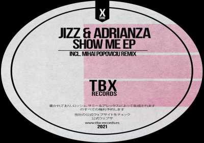 Jizz', ADRIANZA - Show Me (Mihai Popoviciu Remix)