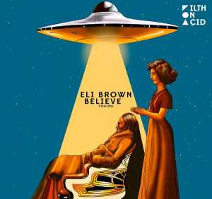 Сингл Believe исполнителя Eli Brown
