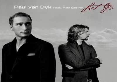 Paul van Dyk, Rea Garvey - Let Go (Single Edit)