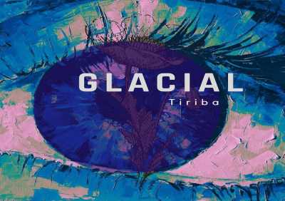 Tiriba - glacial