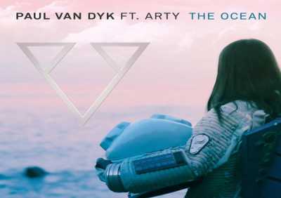 Paul van Dyk, ARTY - The Ocean (Radio Edit)
