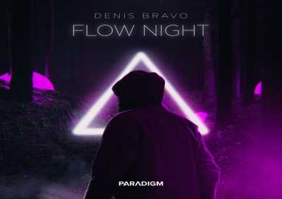 Denis Bravo - Flow Night
