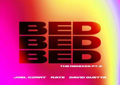 Joel Corry, RAYE, David Guetta - BED (THAT KIND Remix)