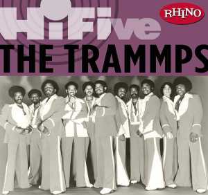 Альбом Rhino Hi-Five:  The Trammps исполнителя The Trammps