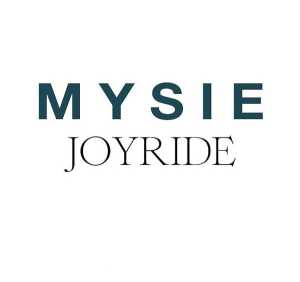 Mysie - joyride