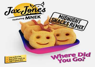 Jax Jones, MNEK - Where Did You Go? (Jax Jones Midnight Snacks Remix)