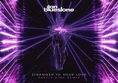 Ilan Bluestone, Ellen Smith - Stranger To Your Love