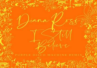 Diana Ross - I Still Believe (Purple Disco Machine Remix)