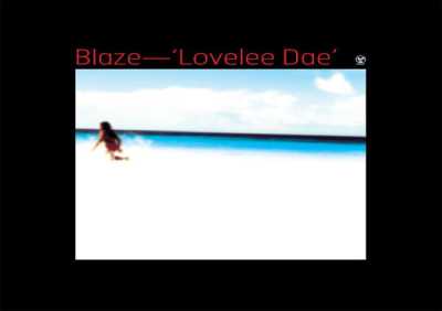 Blaze - Lovelee Dae (Original)