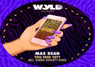Max Dean - You Free Yet? (Robbie Doherty Remix)