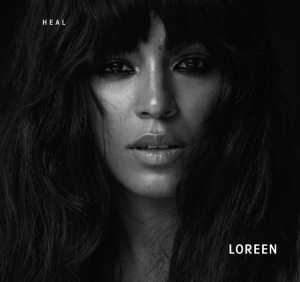 Loreen - Heal (feat. Blanks)
