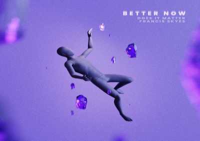 Does It Matter, Francis Skyes - better now