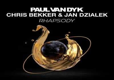 Paul van Dyk, Jan Dzialek, Chris Bekker - Rhapsody