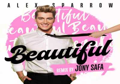Alex Sparrow - Beautiful (Jony Safa Remix)
