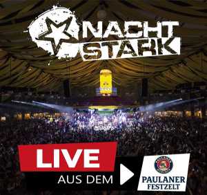 Альбом Live Aus Dem Paulaner Festzelt исполнителя Nachtstark