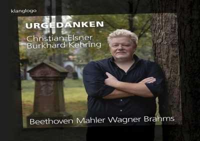 Christian Elsner, Burkhard Kehring, Johannes Brahms - Vier ernste Gesänge, Op. 121: No. 3 O Tod, wie bitter bist du