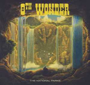 Альбом 8th Wonder исполнителя The National Parks