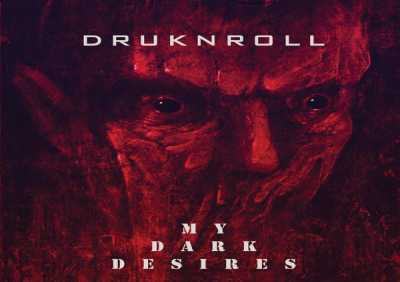 Druknroll - My Black Envy