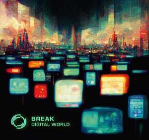 Альбом Digital World исполнителя Break