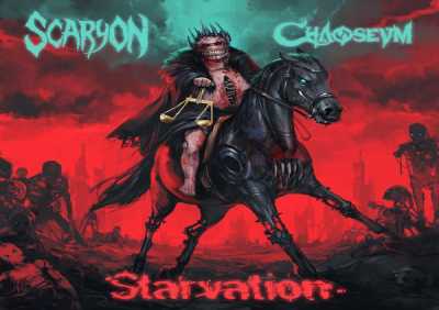 ScaryON, Chaoseum - Starvation