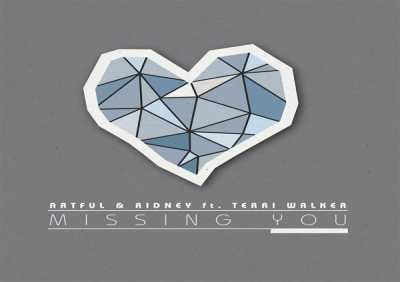 The Artful, Ridney, Terri Walker - Missing You (2023 Mixes) (Ridney Remix)