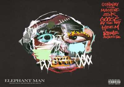 Conway The Machine, Goosebytheway, SK Da King, Heem B$F, Rome Streetz - Elephant Man (feat. Heem B$F & Rome Streetz)