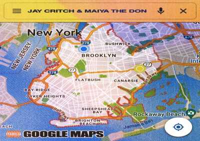 Jay Critch, Maiya The Don - Google Maps
