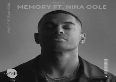 Jordan John, Nika Cole - Memory (Edit)