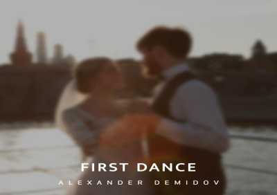 Alexander Demidov - First Dance